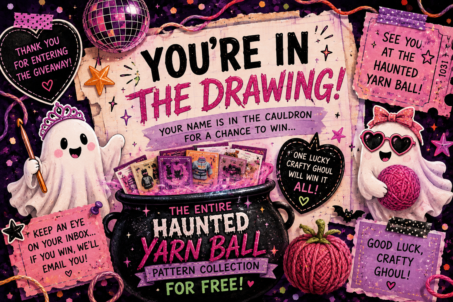 Haunted Yarn Ball giveaway confirmation artwork showing a cauldron of patterns and the words you're in the drawing.